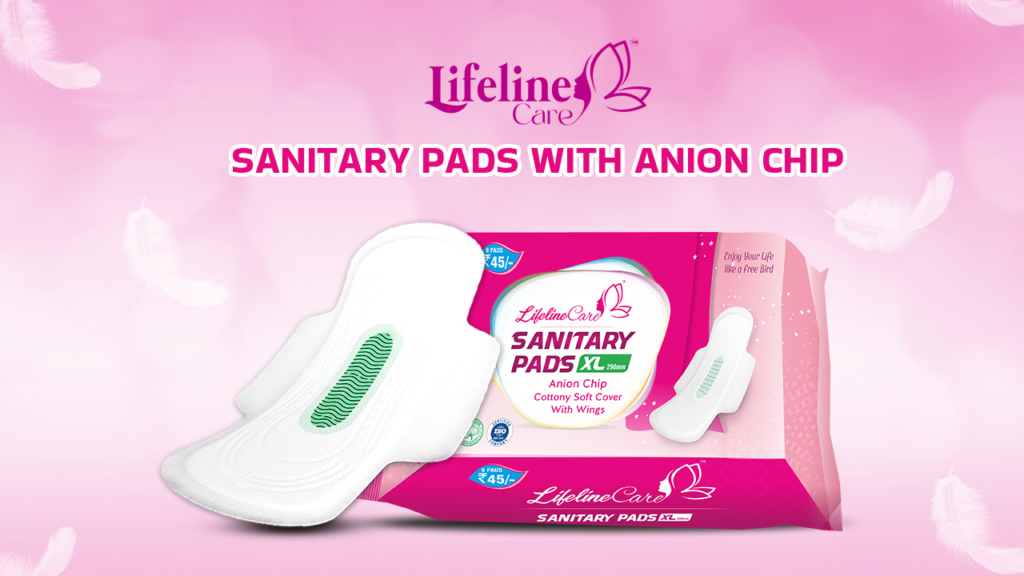 Lifeline Care: Superior Sanitary Pads with Anion Chip for Comfort