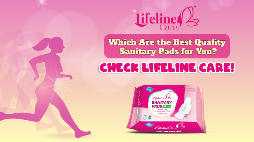 Struggling To Find Best Quality Sanitary Pads